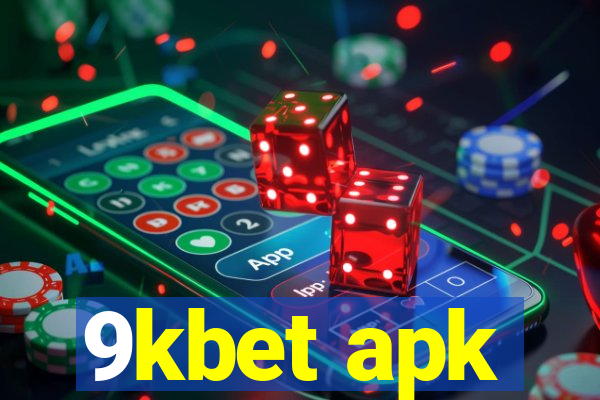 9kbet apk